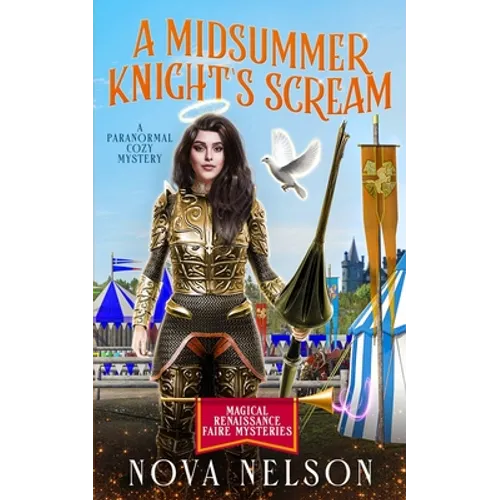 A Midsummer Knight's Scream: A Paranormal Cozy Mystery - Paperback