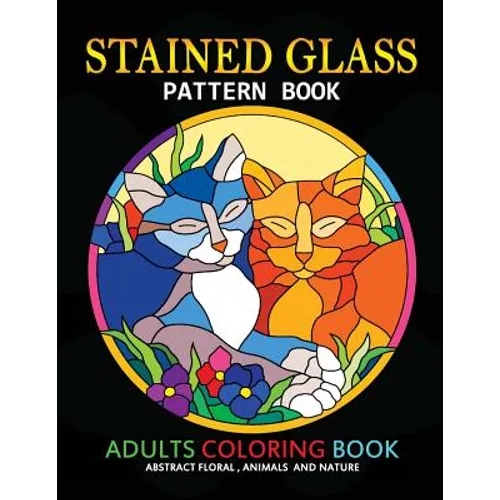 Adults Coloring Book: Stained Glass Pattern Book - Paperback