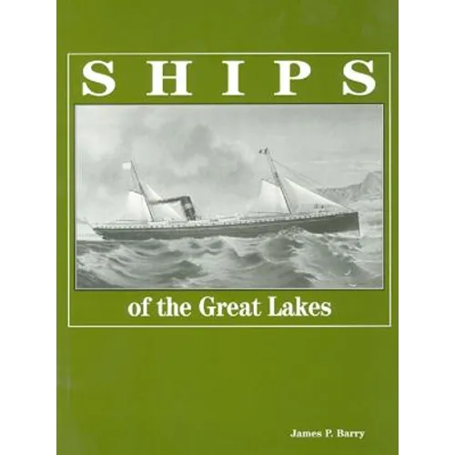 Ships of the Great Lakes - Paperback