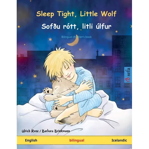 Sleep Tight, Little Wolf - Sofðu rótt, litli úlfur (English - Icelandic) - Paperback