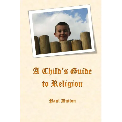 A Child's Guide to Religion - Paperback