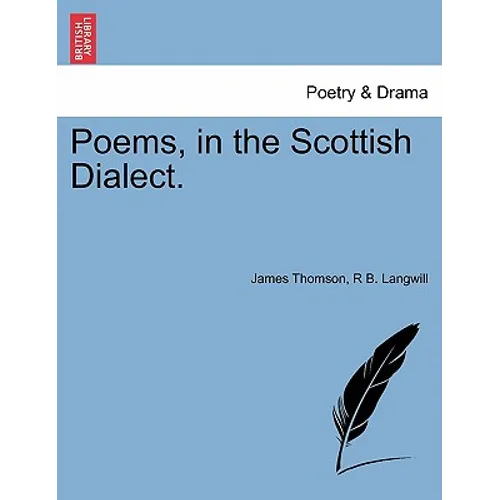 Poems, in the Scottish Dialect. - Paperback