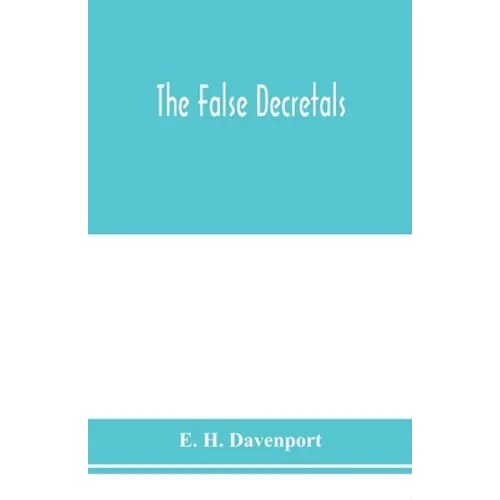 The False decretals - Paperback