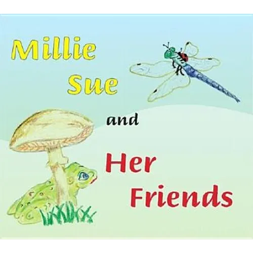 Millie Sue and Her Friends - Paperback