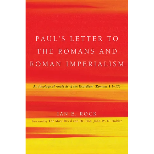 Paul's Letter to the Romans and Roman Imperialism - Hardcover