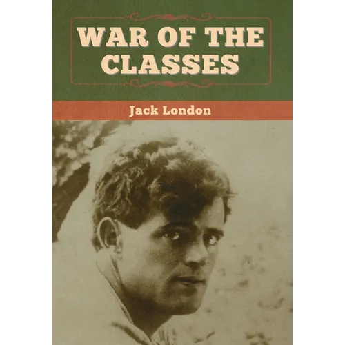War of the Classes - Hardcover