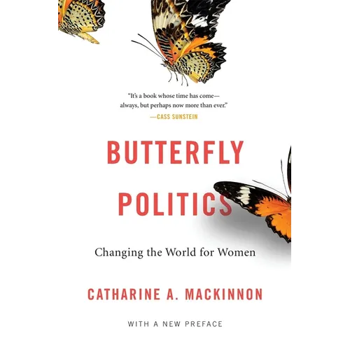 Butterfly Politics: Changing the World for Women, with a New Preface - Paperback
