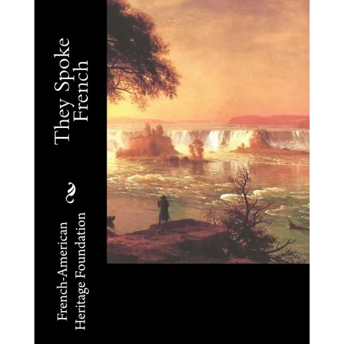 They Spoke French - Paperback