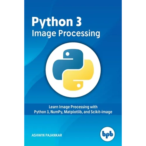 Python 3 Image Processing - Paperback