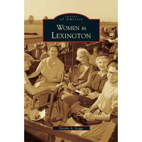 Women in Lexington - Hardcover