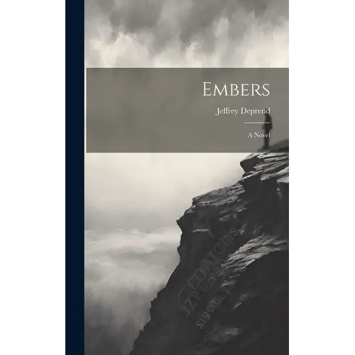 Embers - Hardcover