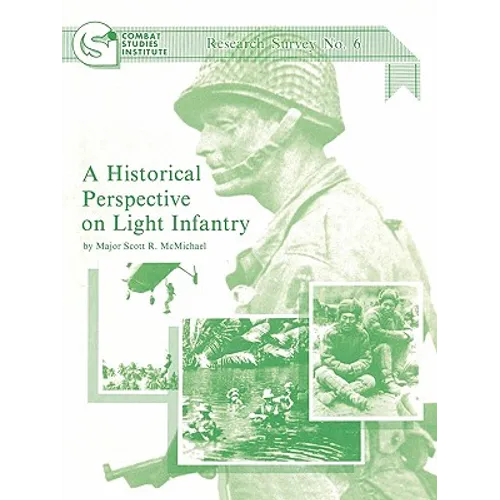 A Historical Perspective on Light Infantry - Paperback