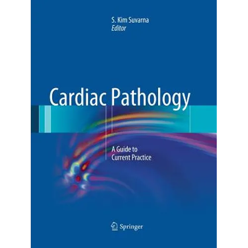 Cardiac Pathology: A Guide to Current Practice - Paperback