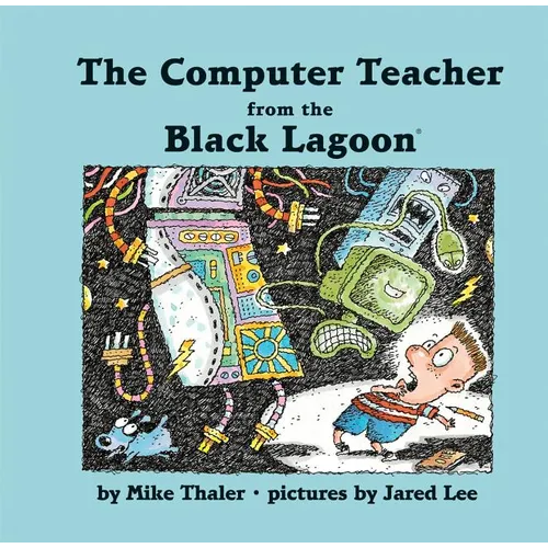 Computer Teacher from the Black Lagoon - Library Binding