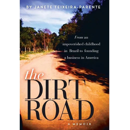The Dirt Road - Hardcover