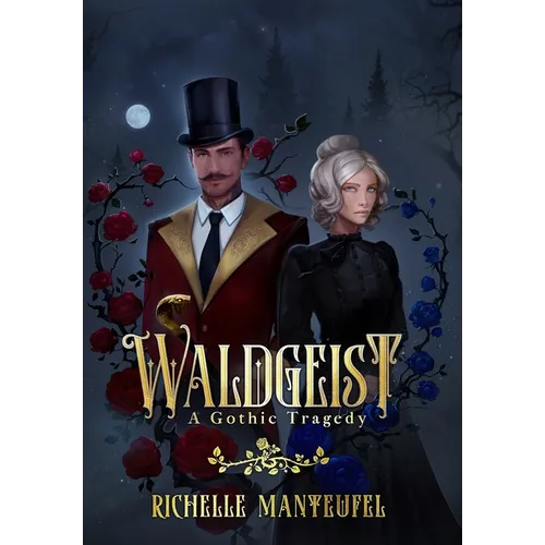 Waldgeist: A Gothic Tragedy - Hardcover