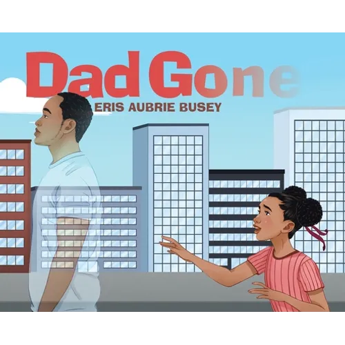 Dad Gone - Hardcover