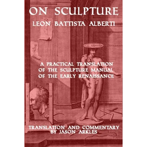 On Sculpture by Leon Battista Alberti - Paperback