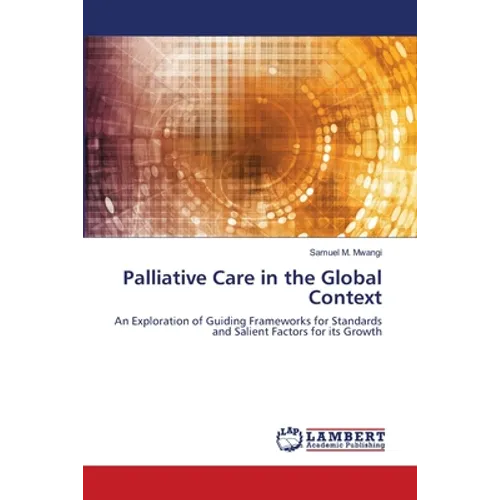 Palliative Care in the Global Context - Paperback