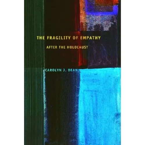 The Fragility of Empathy After the Holocaust - Paperback