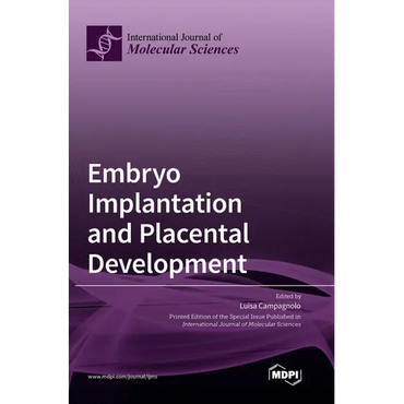 Embryo Implantation and Placental Development - Hardcover