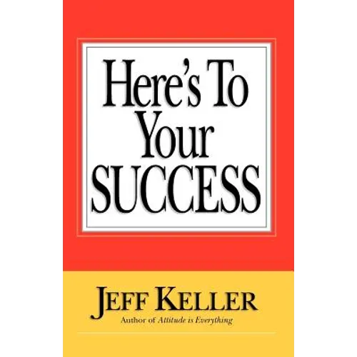 Here's To Your SUCCESS - Paperback