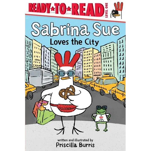 Sabrina Sue Loves the City: Ready-To-Read Level 1 - Hardcover