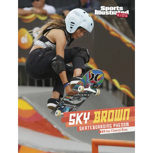 Sky Brown: Skateboarding Phenom - Hardcover