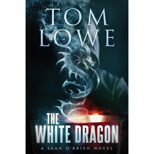 The White Dragon: A Sean O'Brien Novel - Paperback