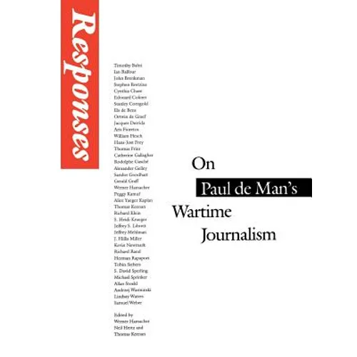 Responses: On Paul de Man's Wartime Journalism - Paperback