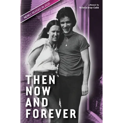 Then Now and Forever by VcToria Gray-Cobb - Paperback