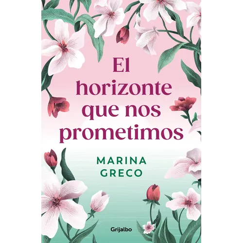El Horizonte Que Nos Prometimos / The Horizon We Promised Ourselves - Paperback