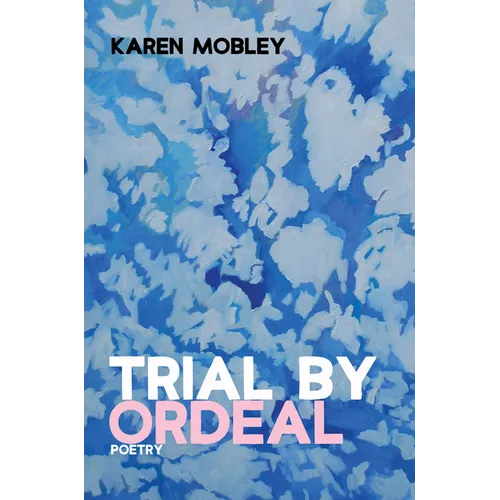 Trial by Ordeal: Poetry - Paperback