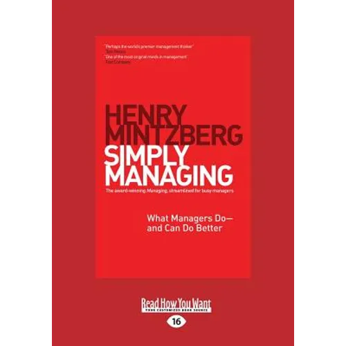Simply Managing: What Managers Do - And Can Do Better (Large Print 16pt) - Paperback