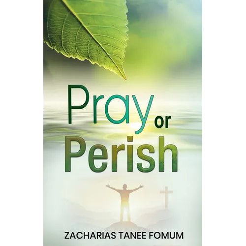 Pray or Perish - Paperback