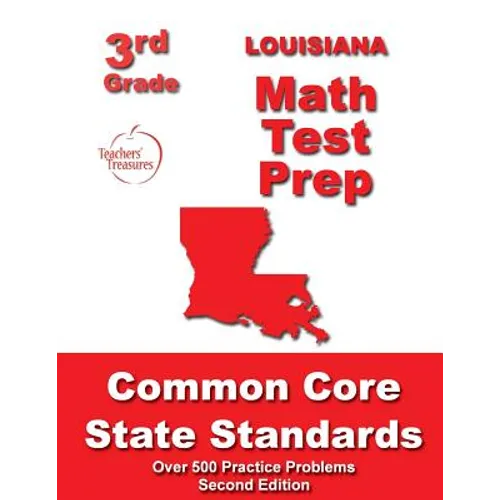 Louisiana 3rd Grade Math Test Prep: Common Core State Standards - Paperback