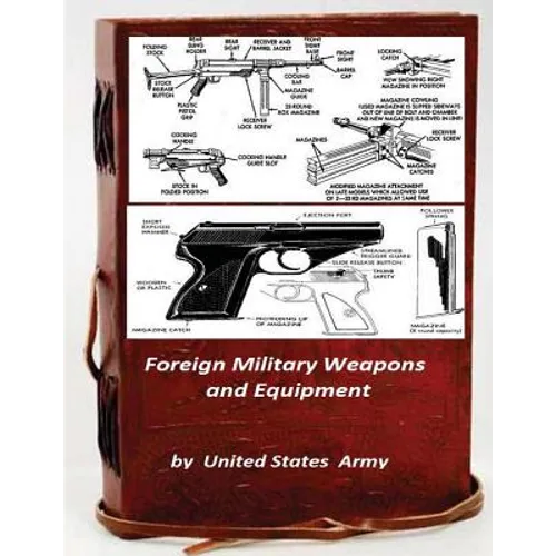 Foreign Military Weapons and Equipment - Paperback