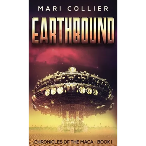 Earthbound: Science Fiction in the Old West - Hardcover