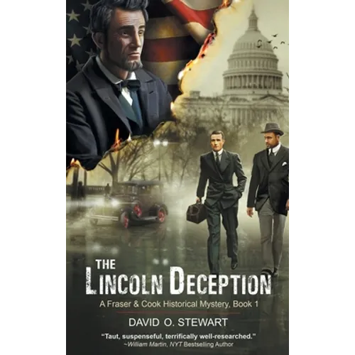 The Lincoln Deception (A Fraser and Cook Historical Mystery, Book 1) - Hardcover