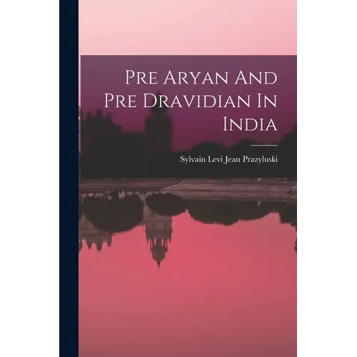 Pre Aryan And Pre Dravidian In India - Paperback