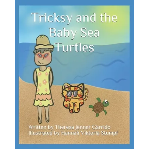 Tricksy and the Baby Sea Turtles - Paperback
