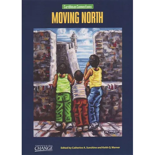 Moving North: Caribbean Connections - Paperback