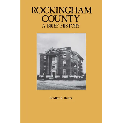 Rockingham County: A Brief History - Paperback