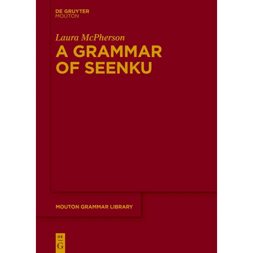 A Grammar of Seenku - Paperback