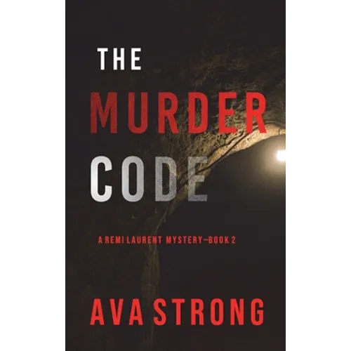 The Murder Code (A Remi Laurent FBI Suspense Thriller-Book 2) - Hardcover