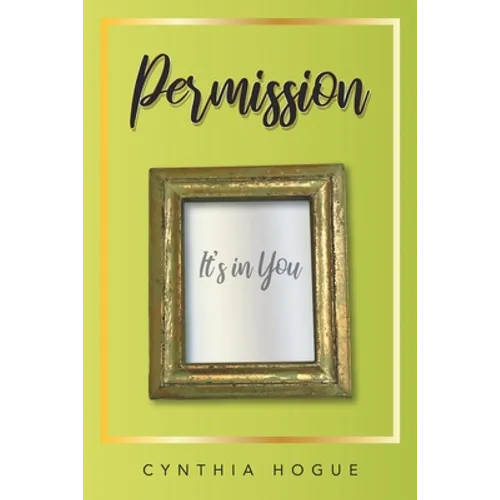 Permission: It's in You - Paperback
