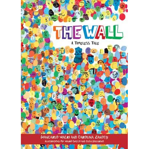 The Wall: A Timeless Tale - Hardcover