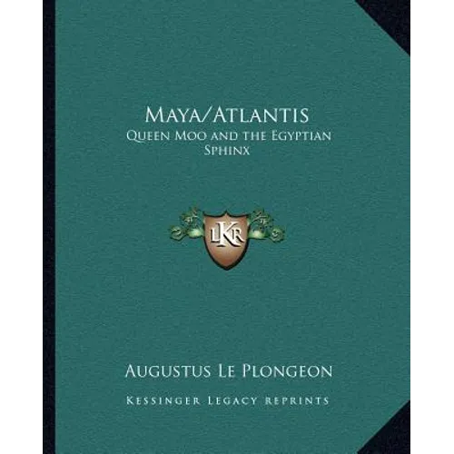 Maya/Atlantis: Queen Moo and the Egyptian Sphinx - Paperback