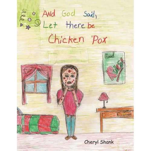 And God Said, "Let There Be Chickenpox." - Paperback