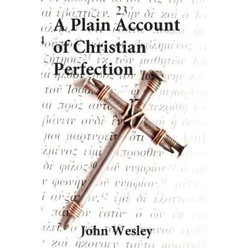 Plain Account of Christian Perfection - Paperback